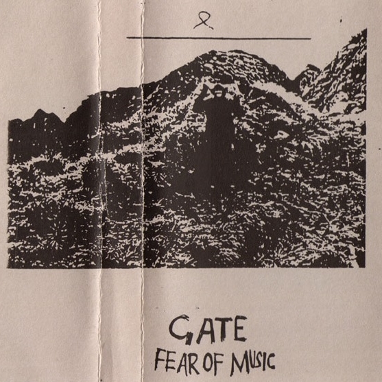 Gate - Fear Of Music (CVLT Nation)
