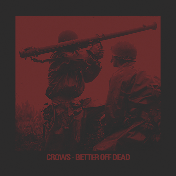 Crows-BetterOffDead