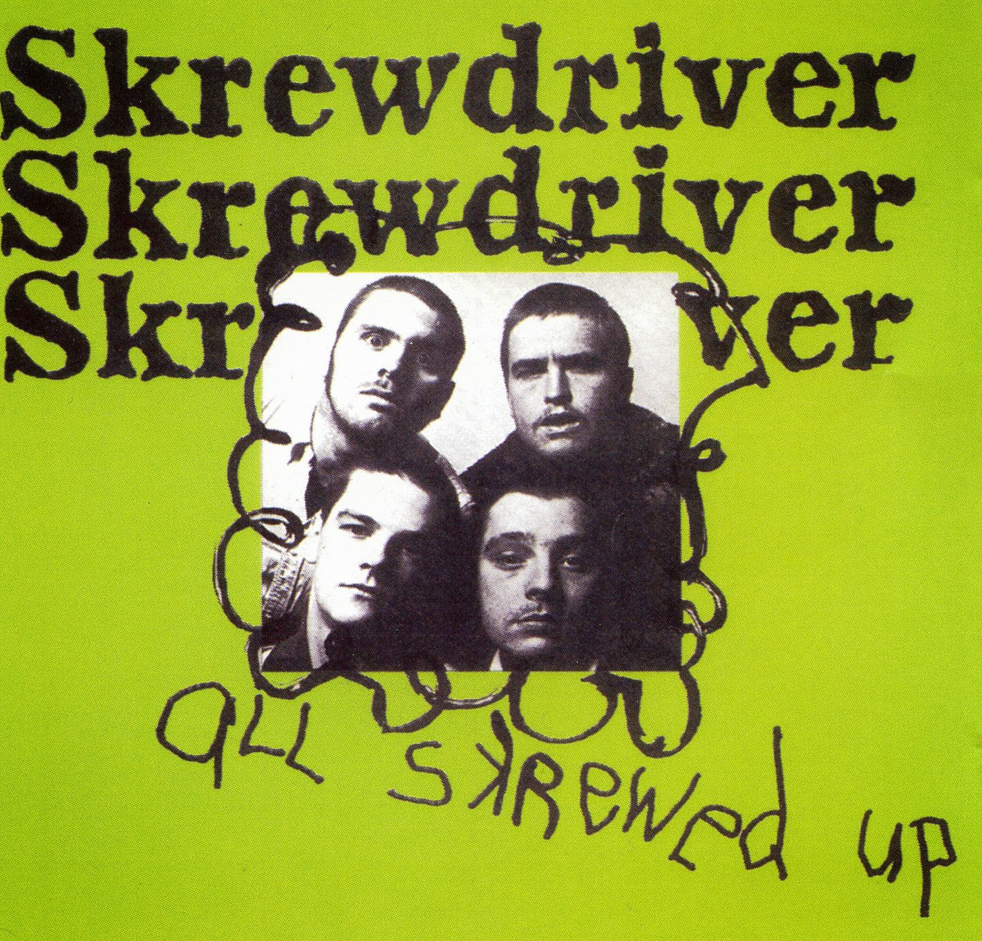 All Skrewed Up An Examination of Skrewdriver's Earliest Release 